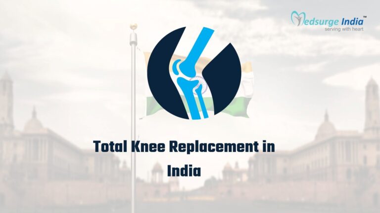 Everything About Total Knee Replacement in India