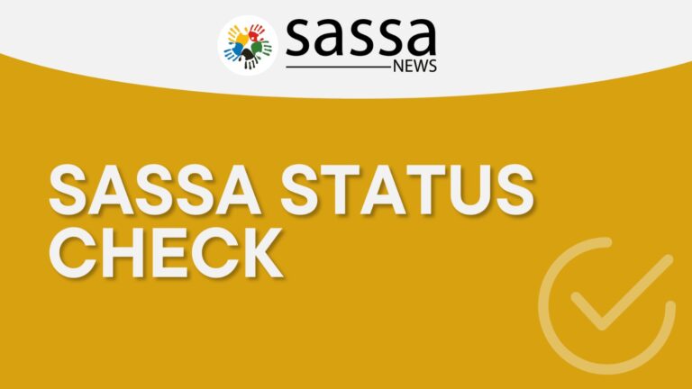 How to Check My Sassa Status? The Best Way