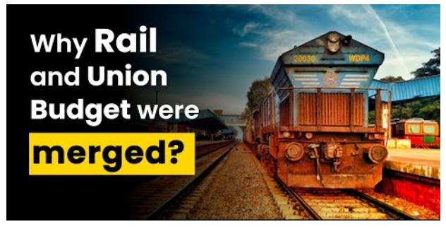 Why Rail Budget is Included in the Union Budget