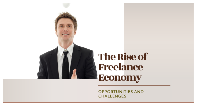 The Rise of Freelance Economy: Opportunities and Challenges