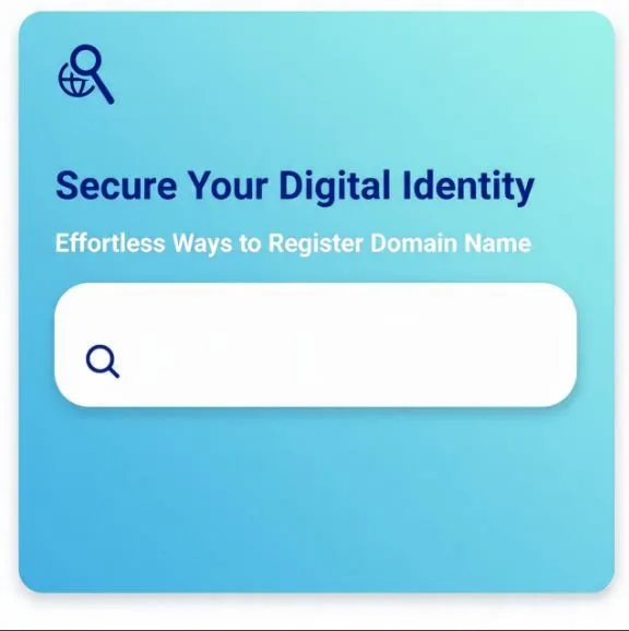 Secure Your Digital Identity: Effortless Ways to Register Domain Name
