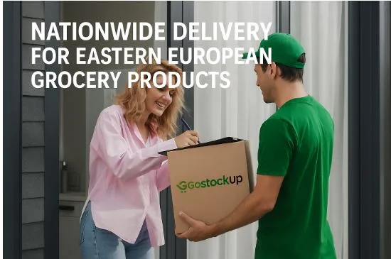 GoStockUp.com Launches Nationwide Delivery for Eastern European Grocery Products