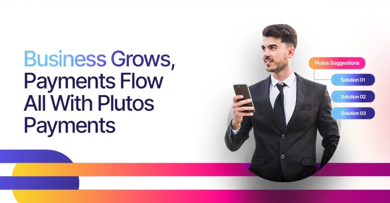 Plutos Payments Makes Mobile Payments Simple And Reliable for Healthcare
