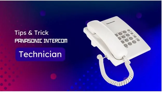 Panasonic Intercom Technician in Kuwait
