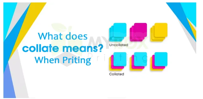 What Does Collate Mean When Printing?