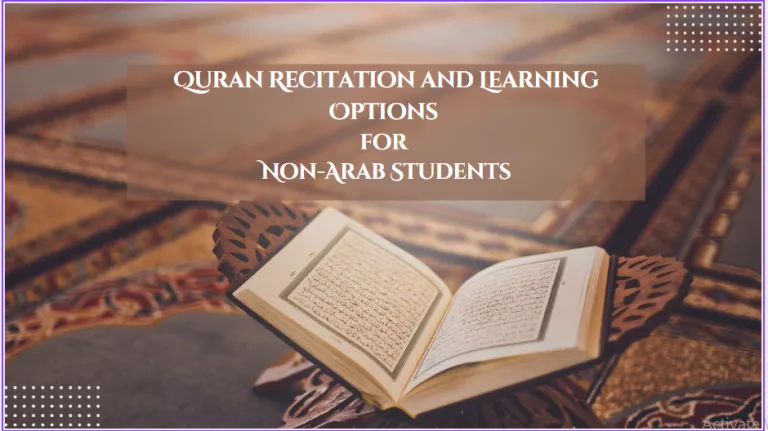 Quran Recitation and Learning Options for Non-Arab Students