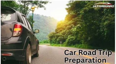 The Ultimate Car Road Trip Preparation Guide