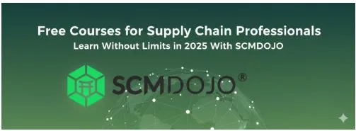 Free Courses for Supply Chain Professionals: Learn Without Limits in 2025 With SCMDOJO