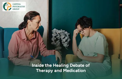 Inside the Healing Debate of Therapy and Medication
