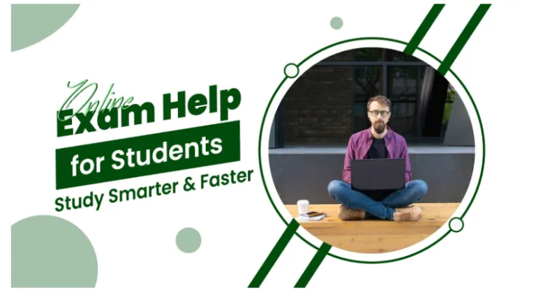 Online Exam Help for Students – Study Smarter & Faster