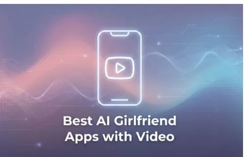 Best AI Girlfriend Apps with Video in 2026