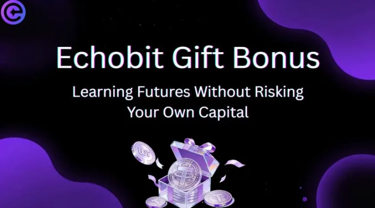 Echobit Gift Bonus: How Traders Use Trial Funds to Learn Futures Trading With Lower Risk