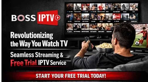 BOSS IPTV: Revolutionizing the Way You Watch TV Seamless Streaming & Free Trial IPTV Service