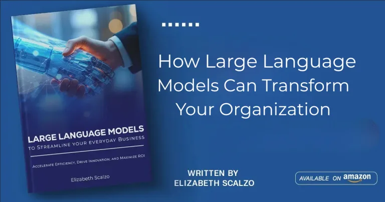 How Large Language Models Can Transform Your Organization