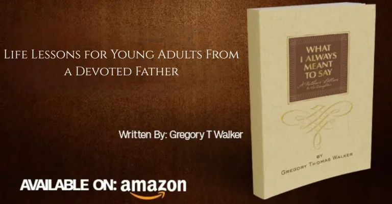 Life Lessons for Young Adults From a Devoted Fathe