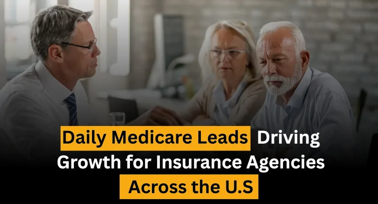 Medicare Leads Driving Growth for Insurance Agencies Across the U.S.