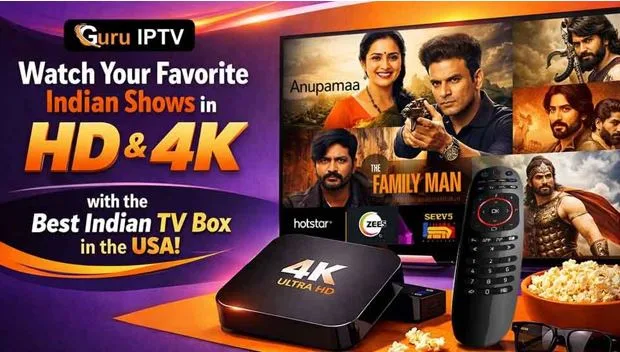 Watch Your Favorite Indian Shows in HD & 4K with the Best Indian TV Box in the USA