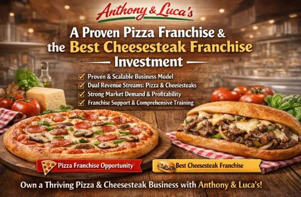 Anthony & Luca’s Pizza Franchise Opportunity
