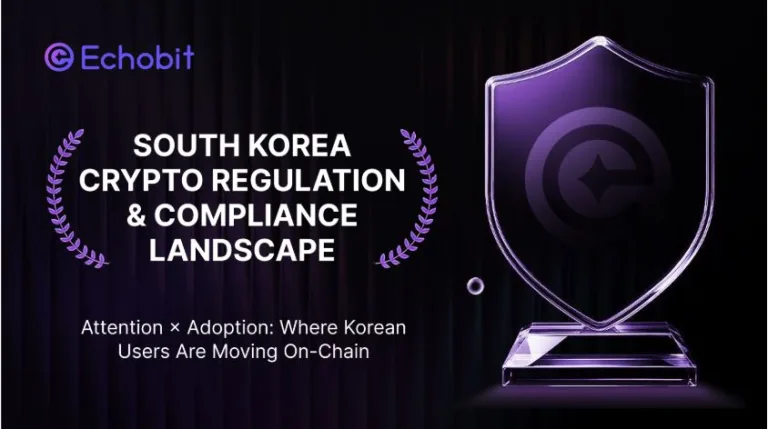 Echobit Labs Releases South Korea Crypto Regulation Report, Highlighting Compliance Trends and Market Entry Barriers
