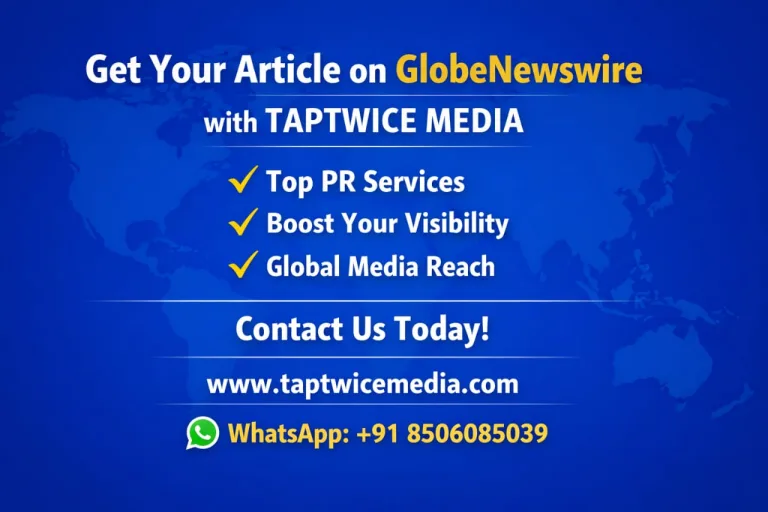 Get Your Article on GlobeNewswire with Taptwice Media in 2026
