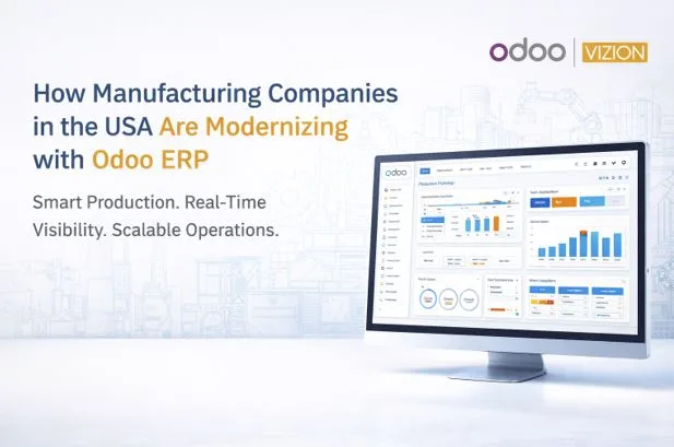 How Manufacturing Companies in the USA Are Modernizing with Odoo ERP