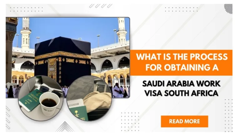 What Is the Process for Obtaining a Saudi Arabia Work Visa in South Africa?