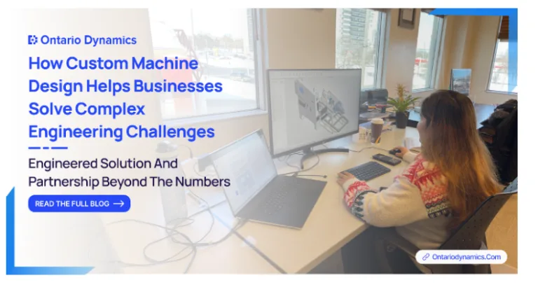 How Custom Machine Design Helps Businesses Solve Complex Engineering Challenges