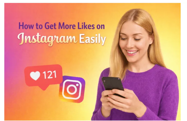How to Get More Likes on Instagram Easily (Proven Methods That Actually Work)