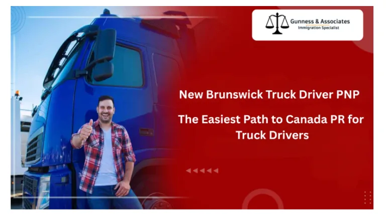 New Brunswick Truck Driver PNP: The Easiest Path to Canada PR for Truck Drivers