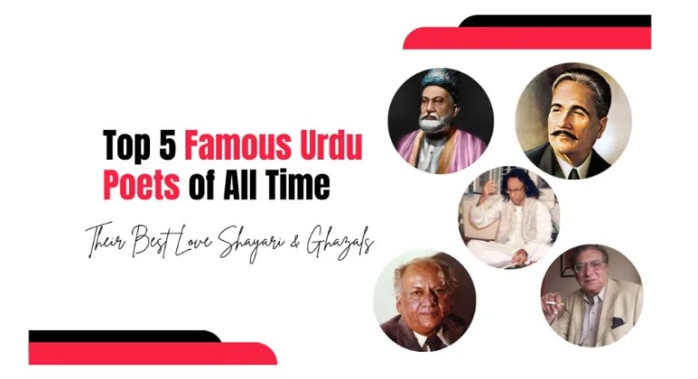 Top 5 Famous Urdu Poets of All Time:  Their Best Love Shayari & Ghazals
