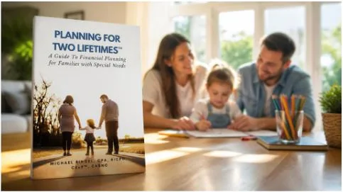 Peace of Mind Is Possible: Protecting Your Child’s Future with Planning for Two Lifetimes