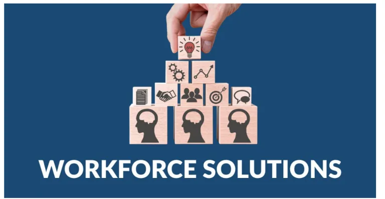 Why Workforce Solutions Matter More Than Ever