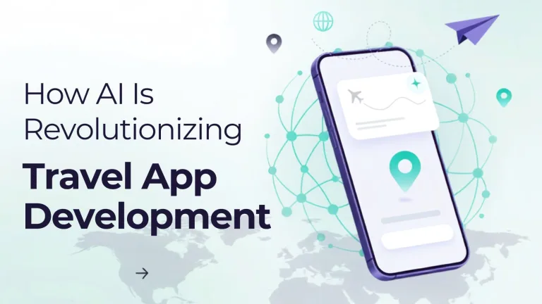 How AI Is Revolutionizing Travel App Development 