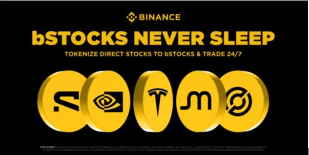 Binance Exchange Launches bStocks Tokenized Securities: 1:1 Backing and 24/7 Trading