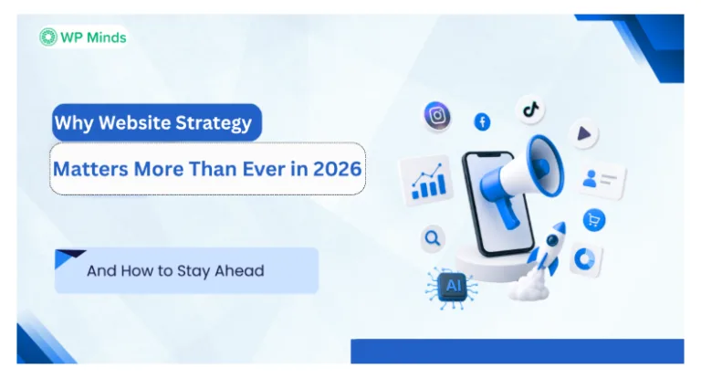 Why Website Strategy Matters More Than Ever in 2026