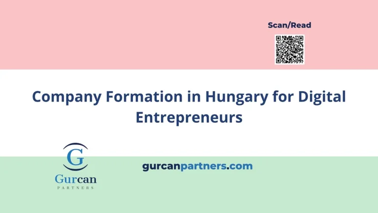 Company Formation in Hungary for Digital Entrepreneurs