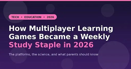 How Multiplayer Learning Games Became a Weekly Study Staple in 2026