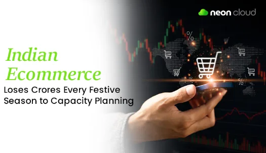 Indian Ecommerce Loses Crores Every Festive Season to Bad Capacity Planning