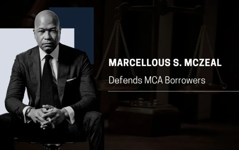 Marcellous S. McZeal Defends MCA Borrowers