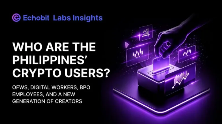 Echobit Labs Examines the Diverse User Profiles Driving Crypto Adoption in the Philippines