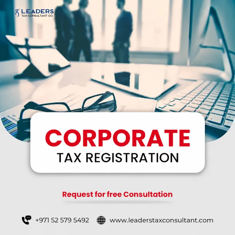 Leaders Tax Consultant Provides Corporate Tax Consultant Services in Dubai, UAE