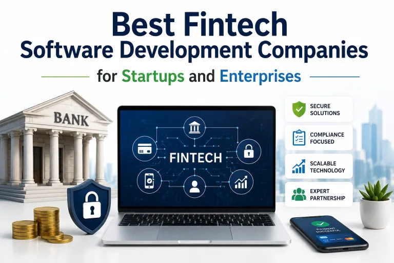 Best Fintech Software Development Companies for Startups and Enterprises
